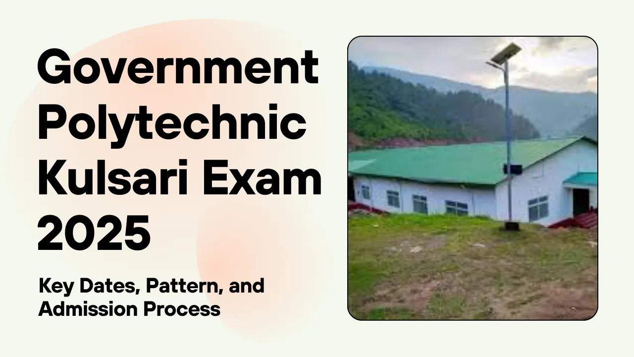 Government Polytechnic Kulsari Exam 2025